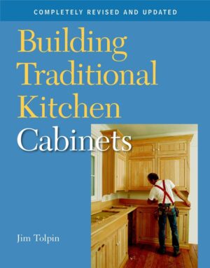 61uSOcHSZaL._SL1024_.jpg Building Traditional Kitchen Cabinets: Completely Revised and Updated
